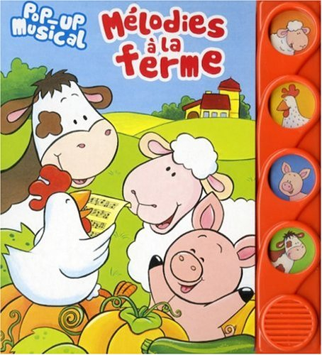 Mélodies à la ferme : pop-up musical