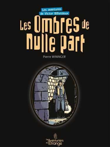 Les ombres de nulle part