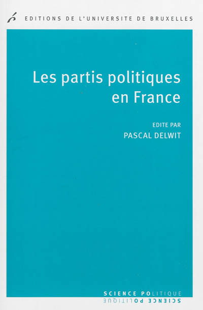 Les partis politiques en France