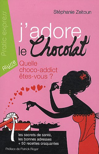 J'adore le chocolat