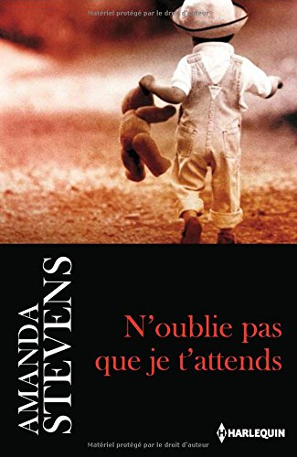 N'oublie pas que je t'attends