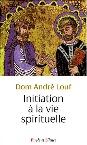 Initiation à la vie spirituelle