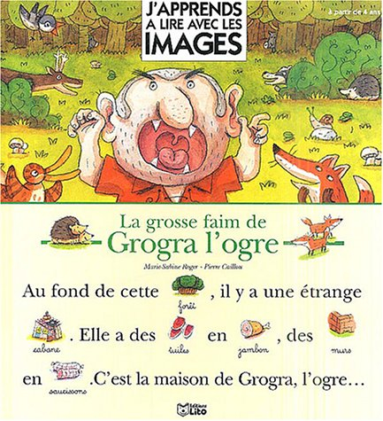 La grosse faim de Grogra l'ogre