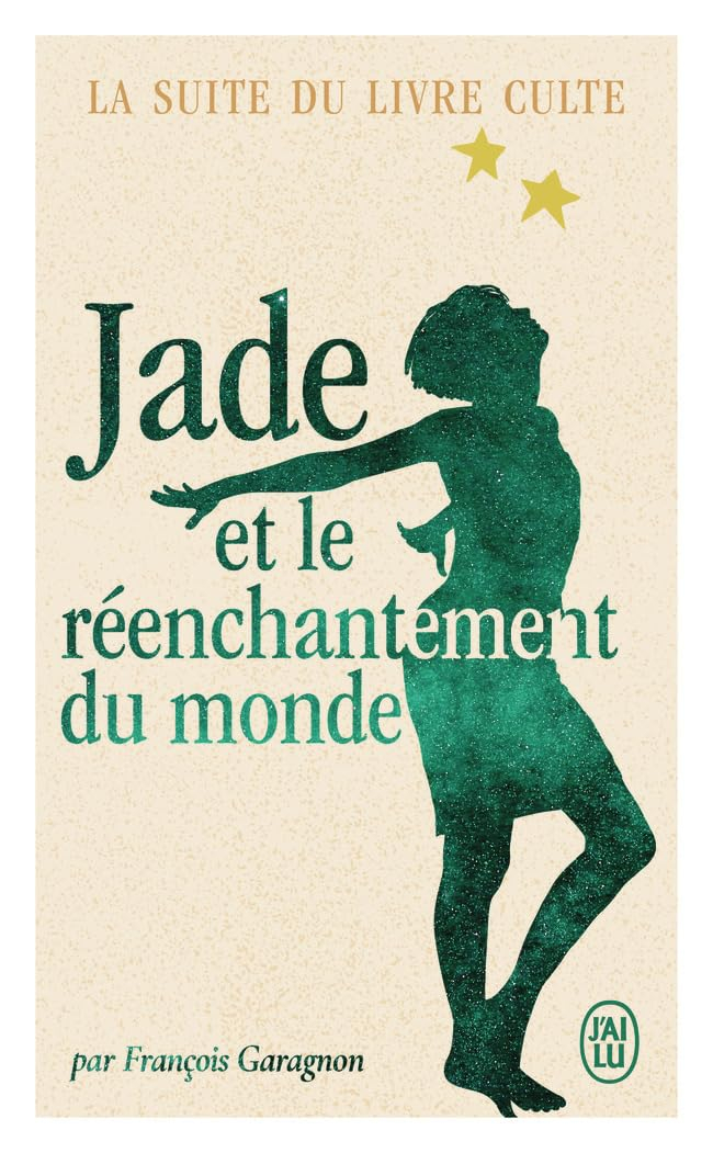 Jade et le réenchantement du monde