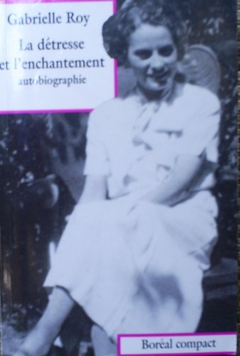 detresse et l'enchantement (la) : autobiographie