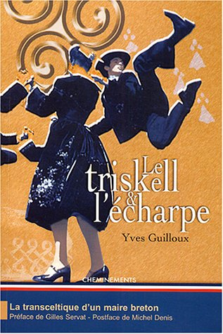 Le triskell et l'écharpe : la transceltique d'un maire breton