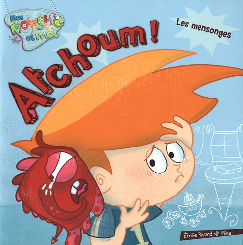 Atchoum!, Les mensonges