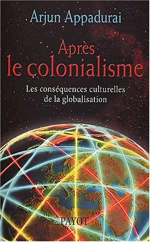 Après le colonialisme : les conséquences culturelles de la globalisation