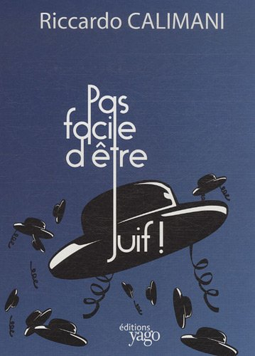 Pas facile d'être juif !