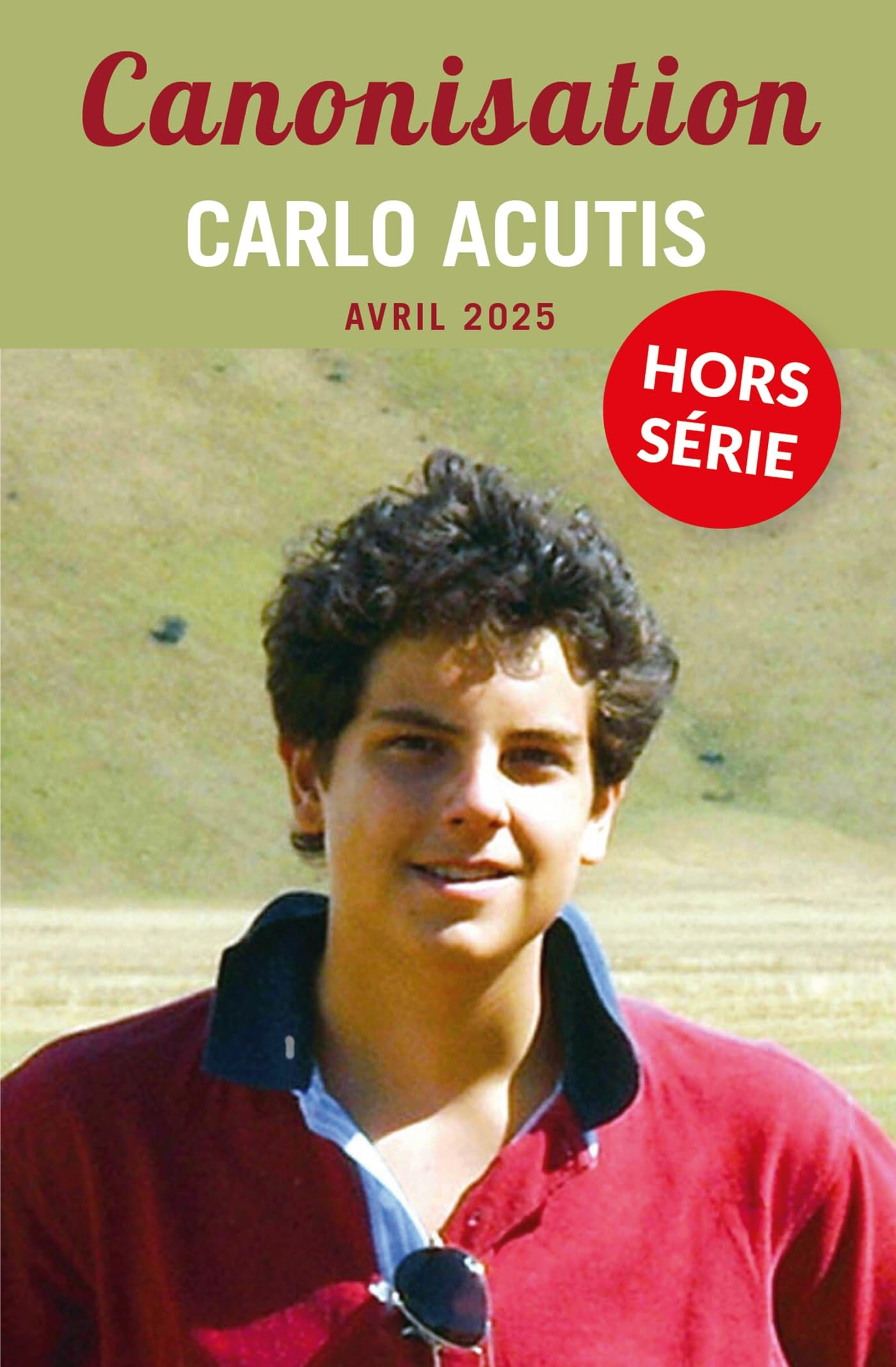 Parole et prière, hors série, n° 58. Canonisation Carlo Acutis : avril 2025