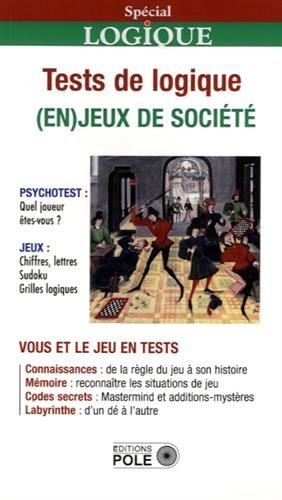 Tests de logique : (en)jeux de société