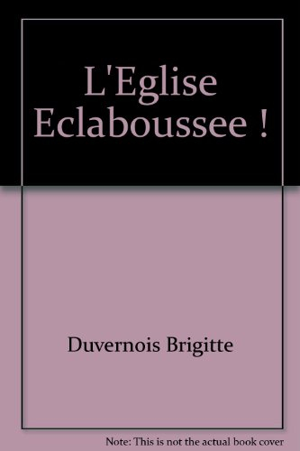 l'eglise eclaboussee !