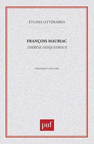 François Mauriac, Thérèse Desqueyroux