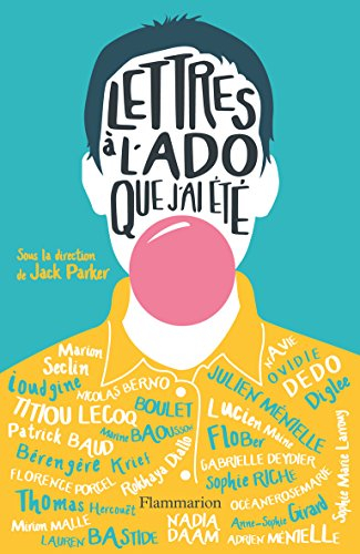 Lettres à l'ado que j'ai été