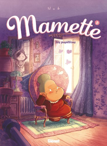Mamette. Vol. 6. Les papillons