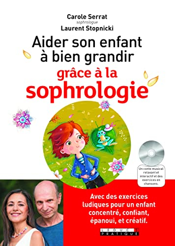 Aider son enfant à bien grandir grâce à la sophrologie