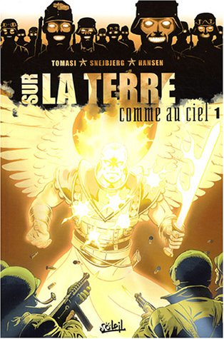 Sur la terre comme au ciel. Vol. 1