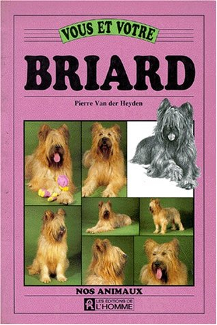 vous et votre briard
