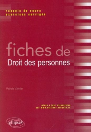 Fiches de droit des personnes : rappels de cours et exercices corrigés