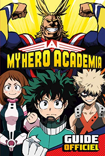 My  hero academia : guide officiel