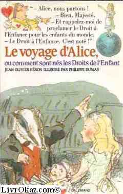 Le voyage d'Alice ou Comment sont nés les droits de l'enfant