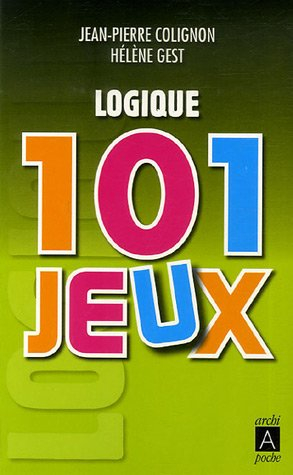 Logique : 101 jeux