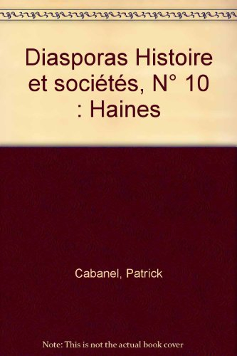 Diasporas, n° 10. Haines