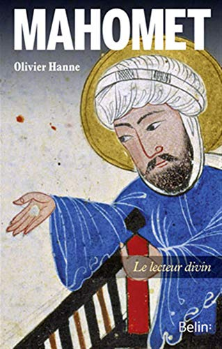 Mahomet : le lecteur divin