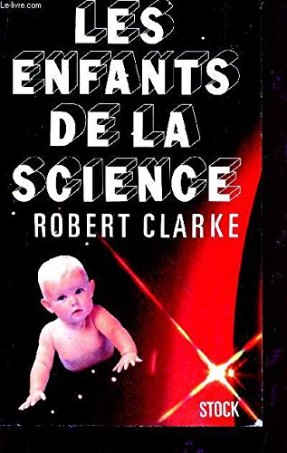 Les enfants de la science
