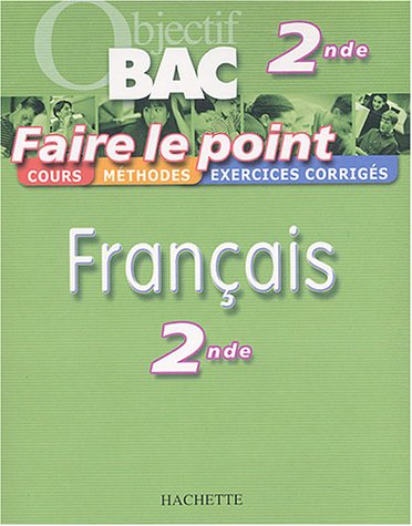 Français 2de : cours, méthodes, exercices corrigés