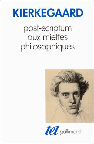 Post-scriptum aux Miettes philosophiques