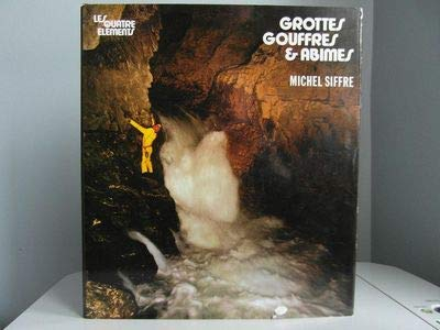 GROTTES GOUFFRES ET ABIMES