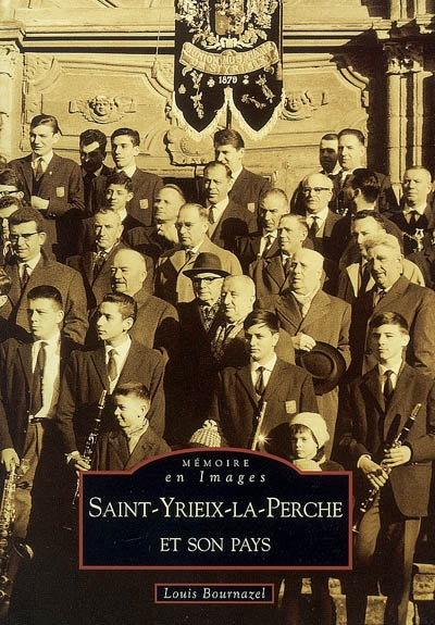 Saint-Yrieix-la-Perche et son pays