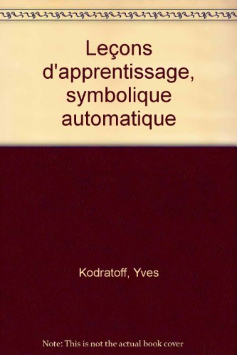 Leçons d'apprentissage, symbolique automatique