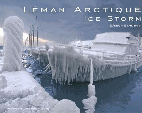 Léman Arctique : Ice Storm