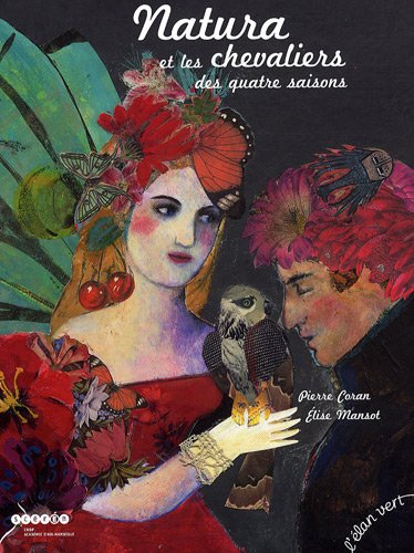 Natura et les chevaliers des quatre saisons