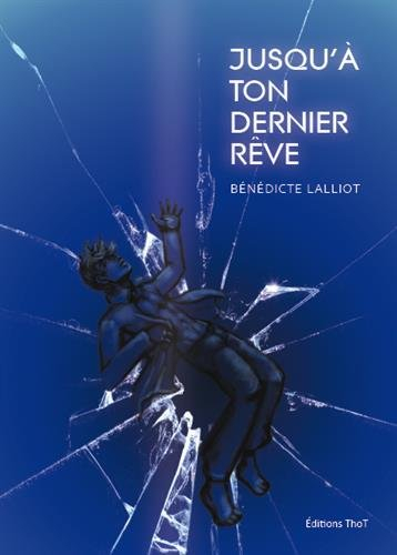 Jusqu'à ton dernier rêve