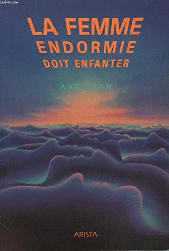 la femme endormie doit enfanter