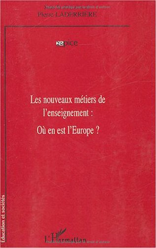 Les nouveaux métiers de l'enseignement : où en est l'Europe ?