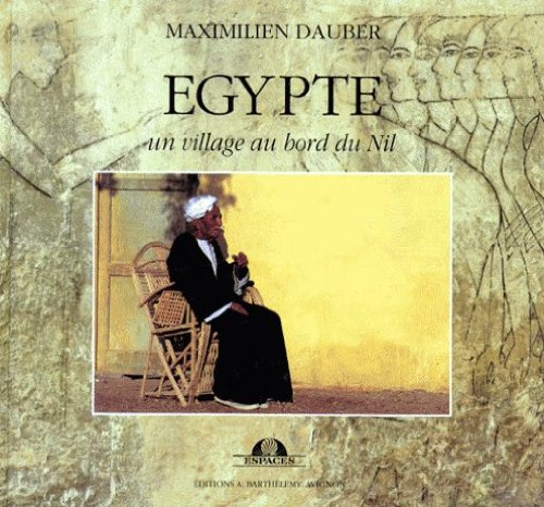 Chronique d'un village égyptien au bord du Nil