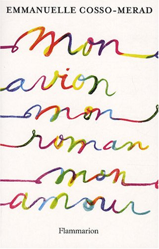 Mon avion, mon roman, mon amour