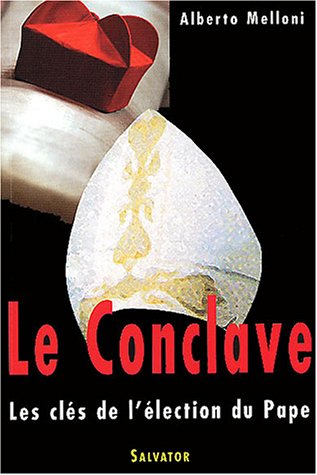 Le conclave : histoire, fonctionnement, composition