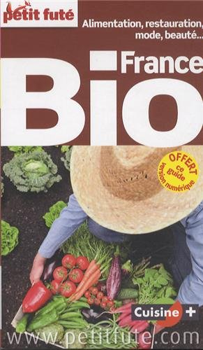 France bio : alimentation, restauration, mode, beauté...
