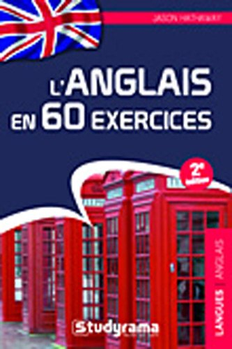 L'anglais en 60 exercices