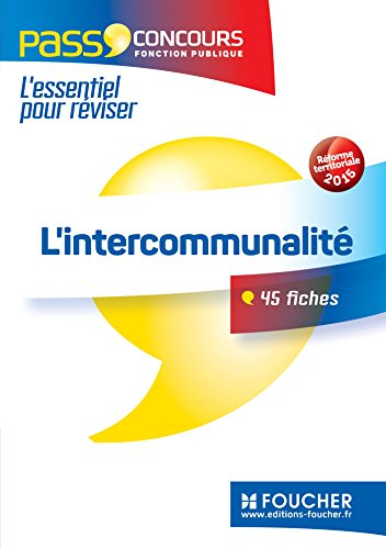 L'intercommunalité : 45 fiches