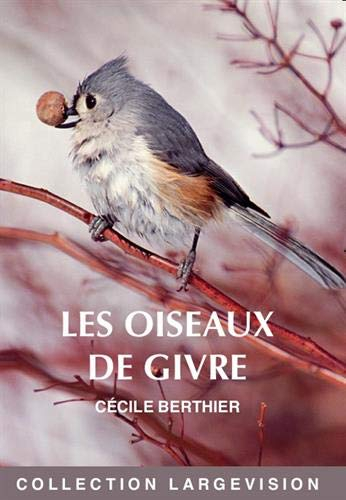 Les oiseaux de givre