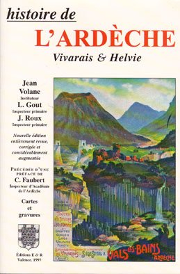 Histoire de l'Ardèche : Vivarais et Helvie