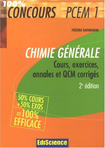 Chimie générale : cours, exercices, annales et QCM corrigés