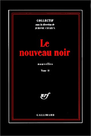 Le nouveau noir. Vol. 2