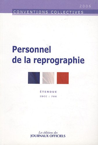 Personnel de la reprographie : convention collective étendue : IDCC 706